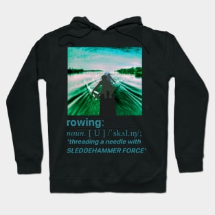 Rowing - dictionary definition Hoodie